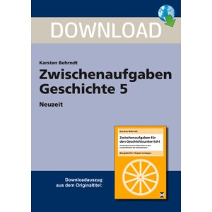 Neuzeit - Zwischenaufgaben Geschichte 5