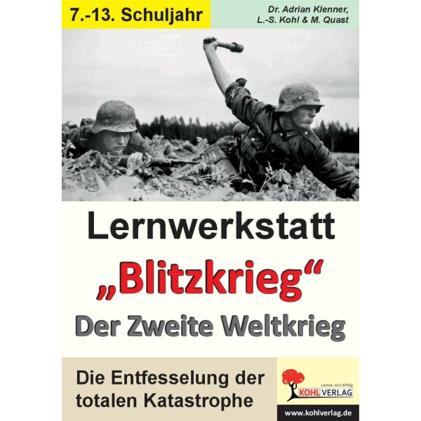 Lernwerkstatt Blitzkrieg - Der Zweite Weltkrieg