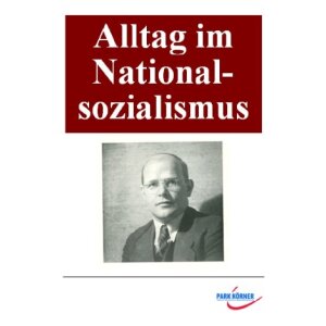 Alltag im Nationalsozialismus