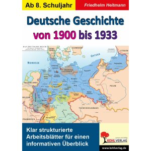 Deutsche Geschichte von 1900 bis 1933 (ab Kl.8)