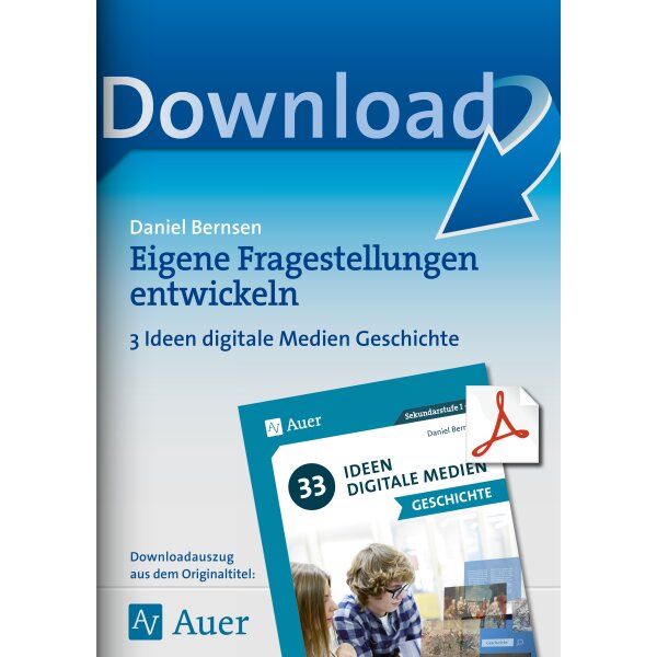 Digitale Medien: Eigene Fragestellungen entwickeln