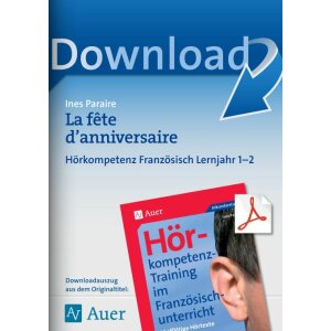 La fête danniversaire - Hörkompetenz Klasse 5/6