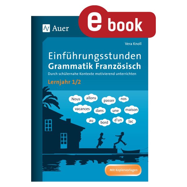 Einführungsstunden Grammatik Französisch (Kl.5-7)