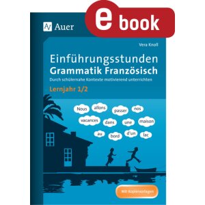 Einführungsstunden Grammatik Französisch (Kl.5-7)