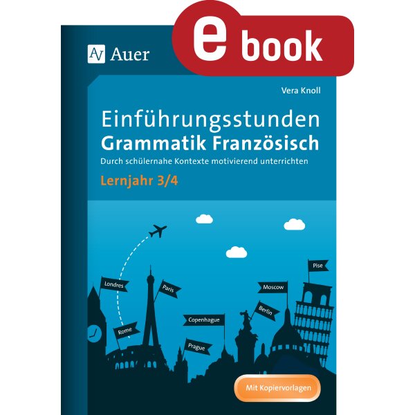 Einführungsstunden Grammatik Französisch (Lernjahr 3/4)