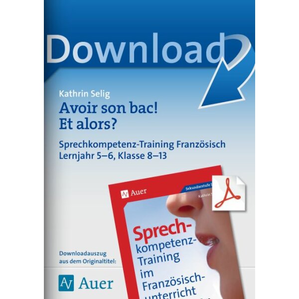 Avoir son bac! Et alors? - Sprechkompetenz im 5./6. Lernjahr