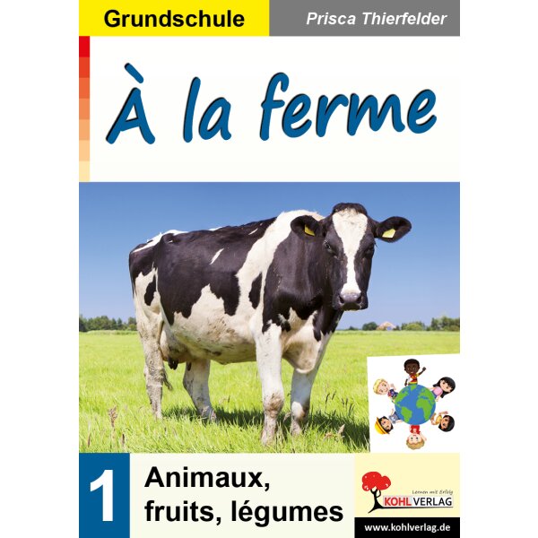 À la ferme - Animaux, fruits, légume (Grundschule)