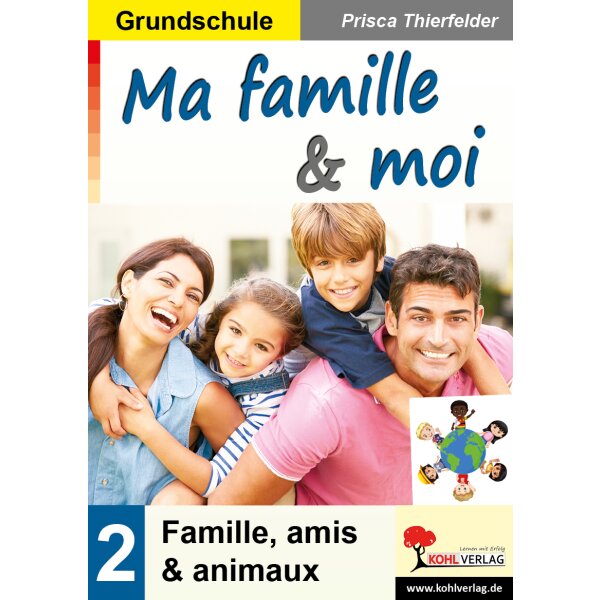Famille, amis et animaux (Grundschule)