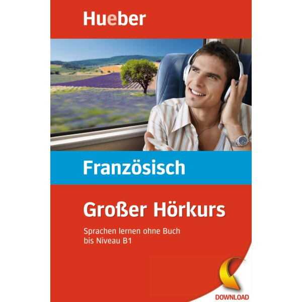 Großer Hörkurs Französisch bis B1