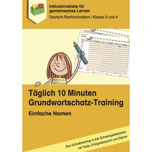 Täglich 10 Minuten Grundwortschatz-Training Kl.3/4