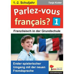 Parlez-vous francais? (1./2. Schuljahr)