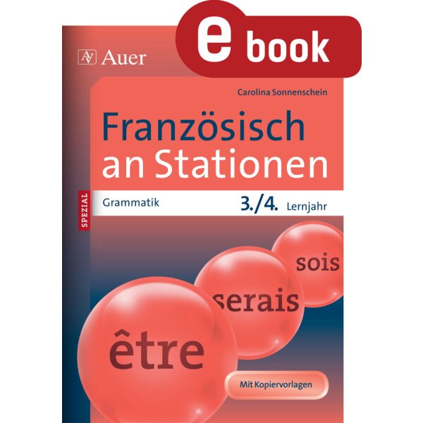 Grammatik Lernjahr 3/4 - Französisch an Stationen
