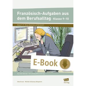 Französisch-Aufgaben aus dem Berufsalltag Klasse 9-10