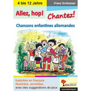 Chansons enfantines allemandes - Allez, hop! Chantez!