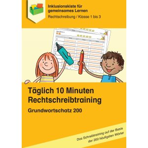 Täglich 10 Minuten Rechtschreibtraining:...