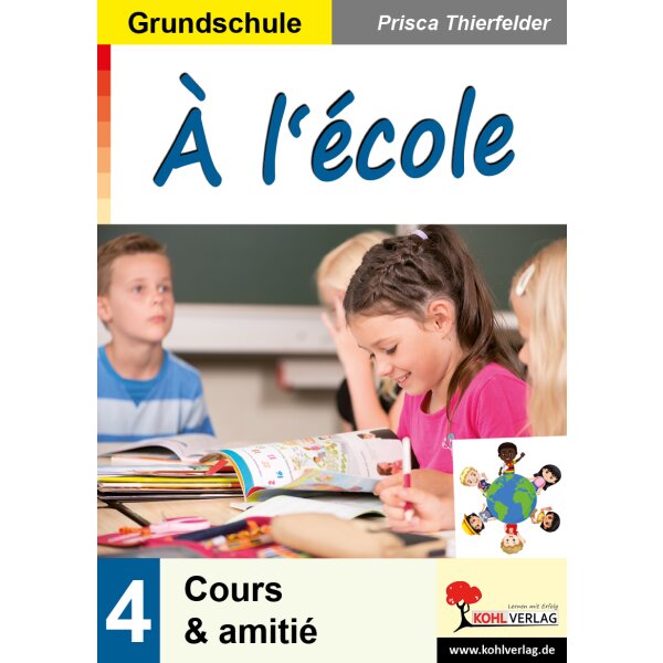 À lécole - cours et amitié (Grundschule)