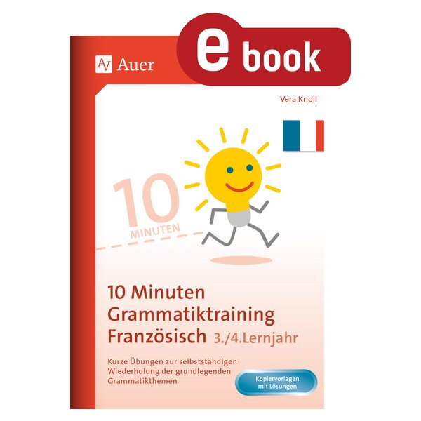 10-Minuten-Grammatiktraining Französisch Kl. 7-9