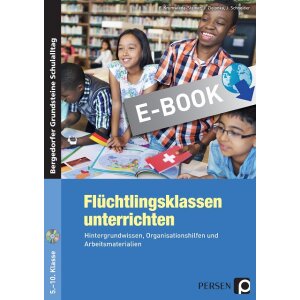 Flüchtlingsklassen unterrichten in der Sekundarstufe I