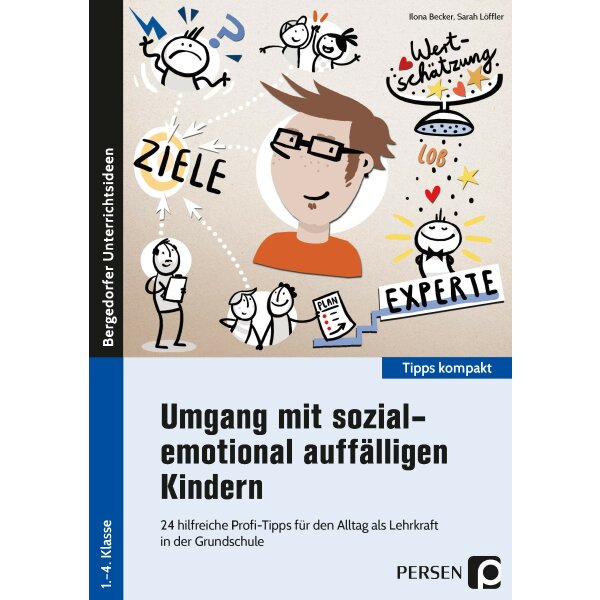 Umgang mit sozial-emotional auffälligen Kindern