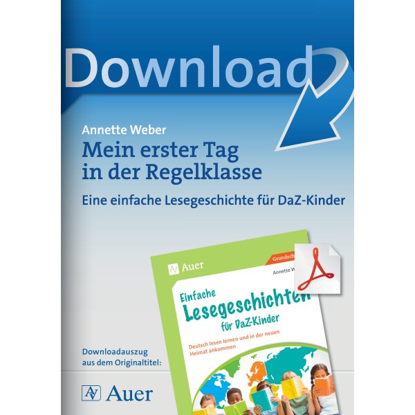 Mein erster Tag in der Regelklasse - einfache Lesegeschichte für DaZ-Kinder