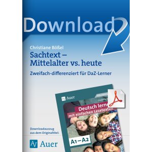 Sachtext Mittelalter vs. heute für DaZ-Lerner (A1/A2)