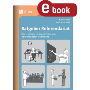 Ratgeber Referendariat - Infos und Hilfen für alle...