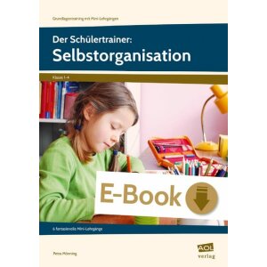 Selbstorganisation - Der Schülertrainer