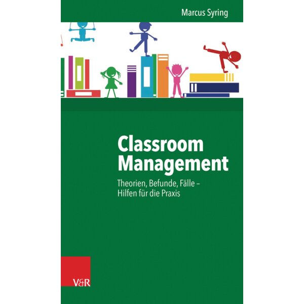 Classroom Management - Hilfen für die Praxis