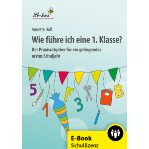 Wie führe ich eine 1. Klasse? (Schullizenz)