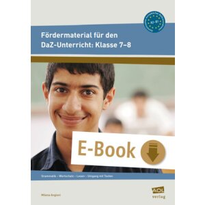 Fördermaterial für den DaZ-Unterricht: Klasse 7-8