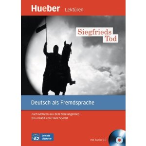Hueber Lektüren - Siegfrieds Tod - nach Motiven aus...