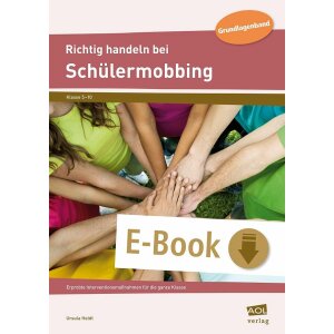 Richtig handeln bei Schülermobbing