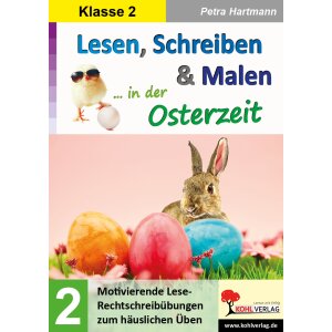 Lesen, Schreiben und Malen in der Osterzeit Kl.2