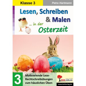 Lesen, Schreiben und Malen in der Osterzeit Kl.3