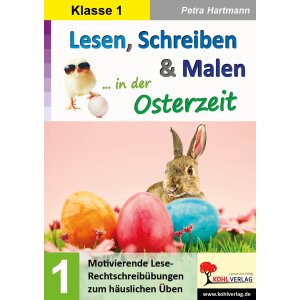 Lesen, Schreiben und Malen in der Osterzeit Kl.1