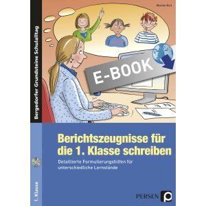 Berichtszeugnisse für die 1. Klasse schreiben