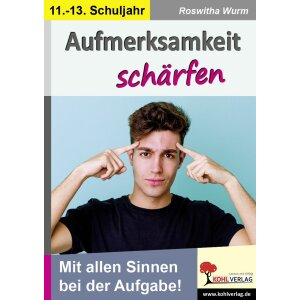 Aufmerksamkeit schärfen - Oberstufe