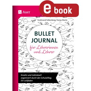 Bullet Journal für Lehrerinnen und Lehrer