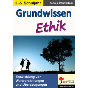 Grundwissen Ethik (2.-5. Klasse)