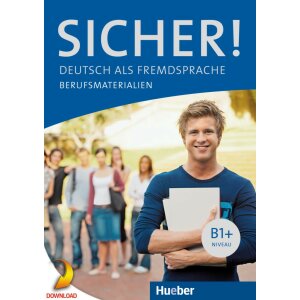 Sicher! B1+ im Beruf