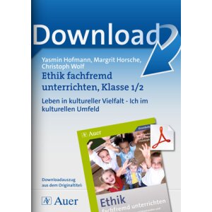 Ethik fachfremd unterrichten: Leben in kultureller...