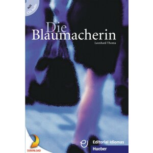 Lesetexte: Die Blaumacherin (PDF/MP3)