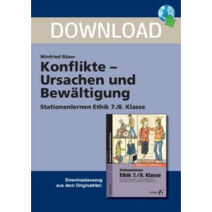 Konflikte - Ursachen und Bewältigung - Ethik Kl. 7/8