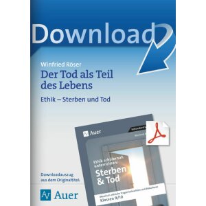 Der Tod als Teil des Lebens - Ethik Kl.9/10