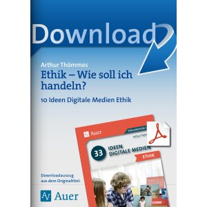 Wie soll ich handeln? - Ethik