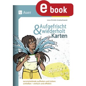 Aufgefrischt und wiederholt  Deutsch Kl.9/10