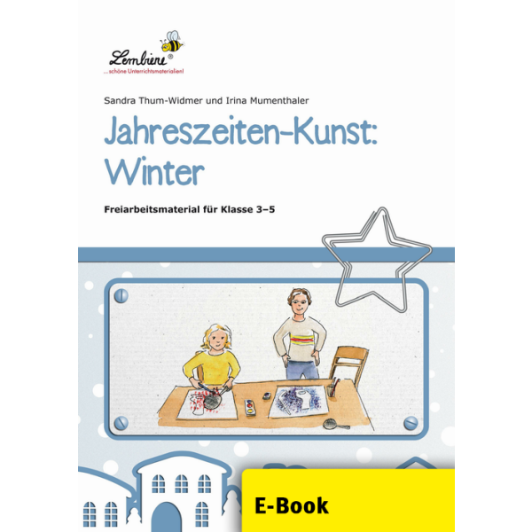 Jahreszeiten-Kunst: Winter - Freiarbeit Klassen 3-5