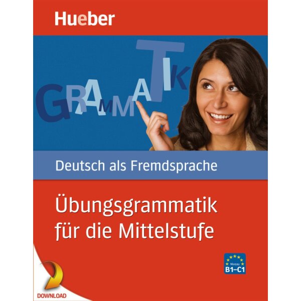 Übungsgrammatik für die Mittelstufe - Deutsch als Fremdsprache