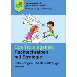 Rechtschreiben mit Strategie - Silbenbögen und...