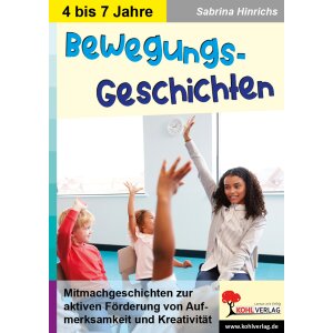 Bewegungsgeschichten für Kinder ab 4 Jahren